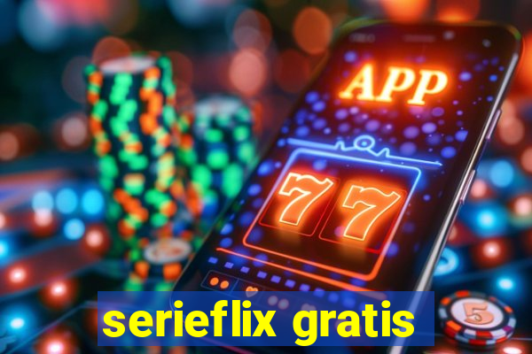 serieflix gratis
